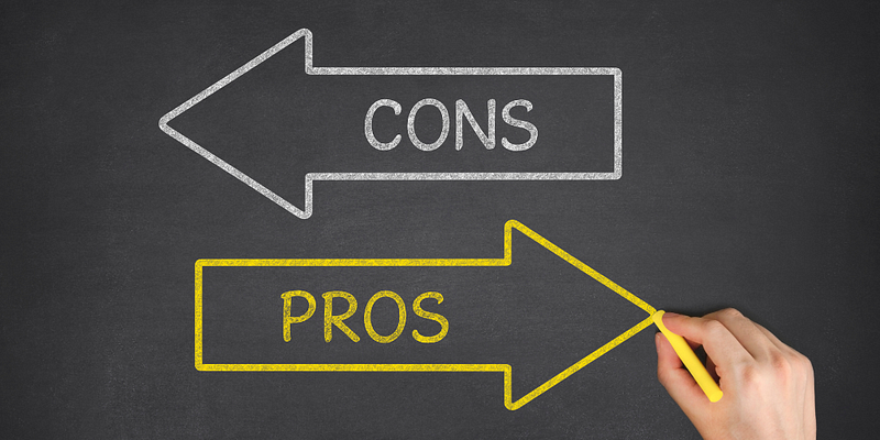 Pros and Cons